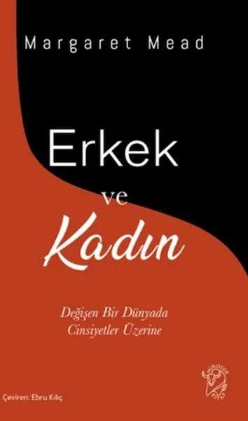 Erkek ve Kadın – Değişen Bir Dünyada Cinsiyetler Üzerine Fiyatı, Yorumları ve Özellikleri