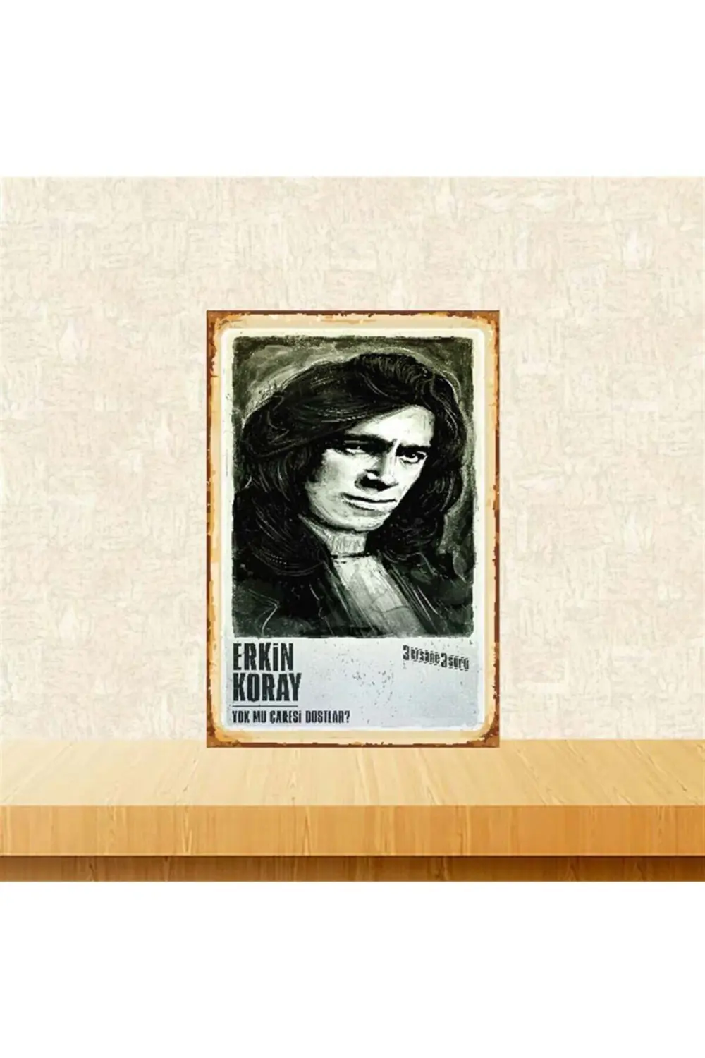 Erkin Koray Yok Mu Çaresi 20-30 Cm Retro Ahşap Poster Erkin Koray Yok Mu Çaresi 20-30 Cm Retro Ahşap Poster