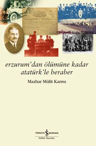 Erzurum’dan Ölümüne Kadar Atatürk’le Beraber Fiyatı, Yorumları ve Özellikleri