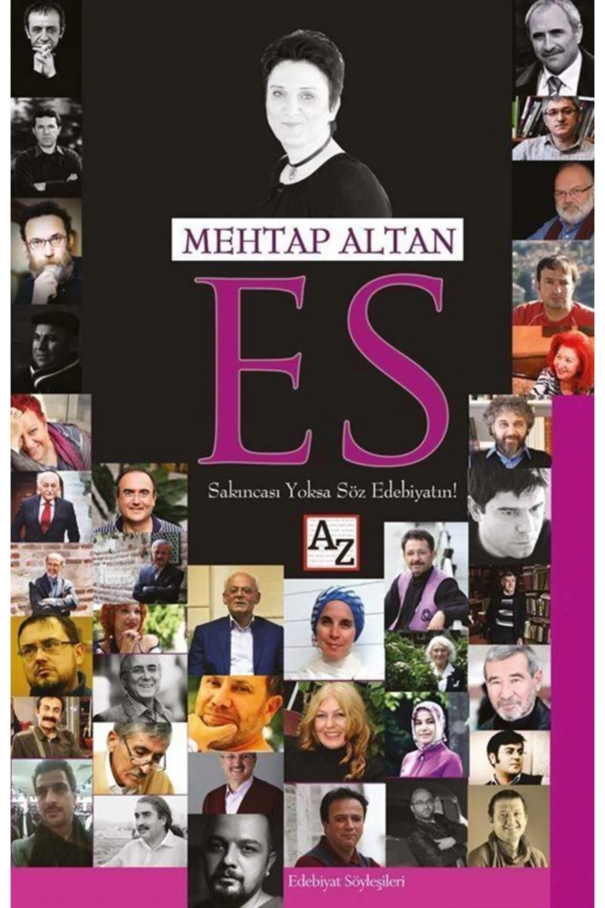 Es &amp; Sakıncası Yoksa Söz Edebiyatın  Mehtap Altan