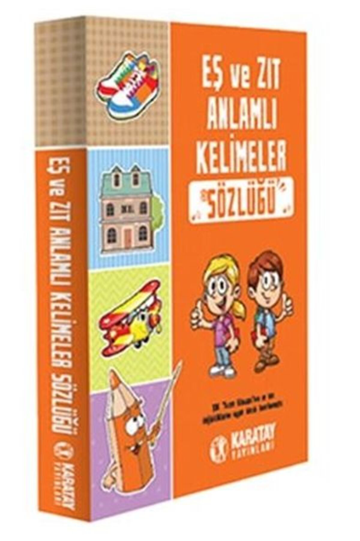 Karatay Akademi Eş Ve Zıt Anlamlı Kelimeler Sözlüğü