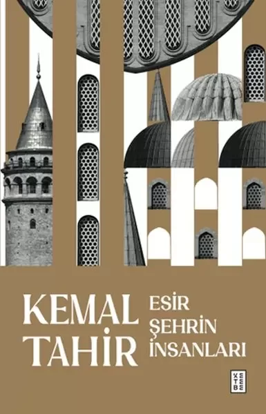 Esir Şehrin İnsanları