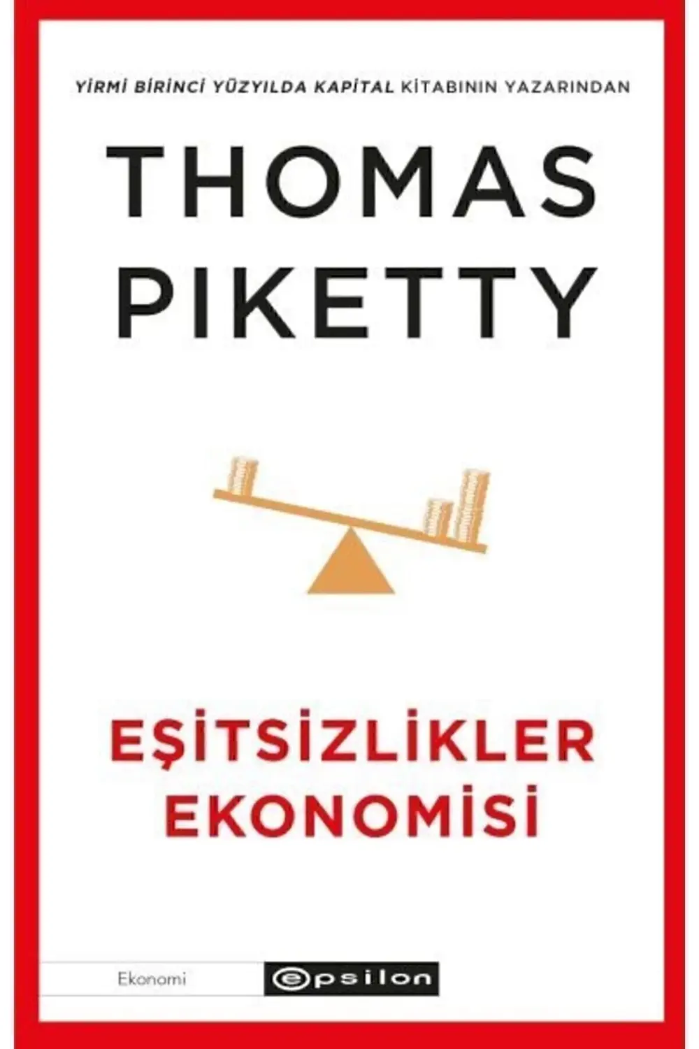 Eşitsizlikler Ekonomisi Thomas Piketty