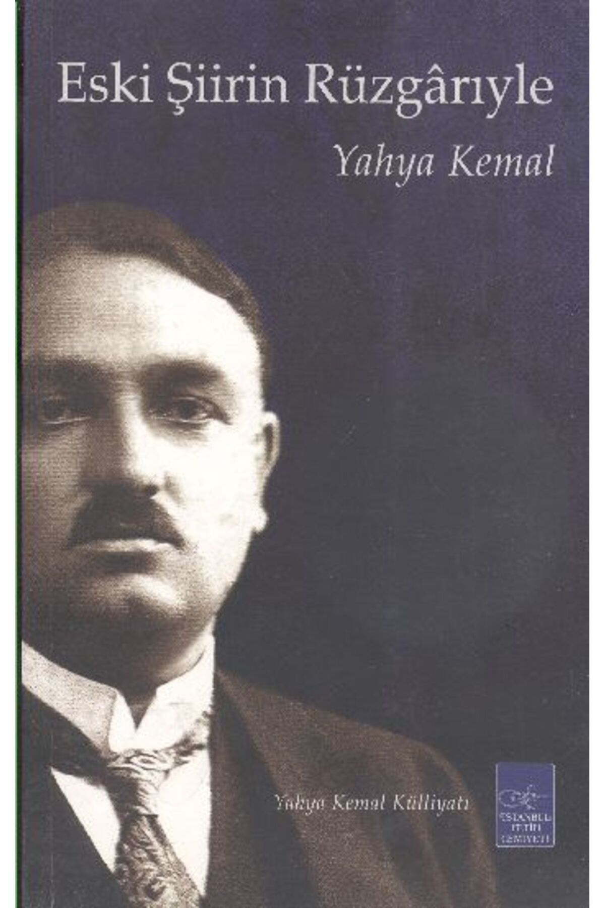 İstanbul Fetih Cemiyeti Yayinlari Eski Şiirin Rüzgariyla