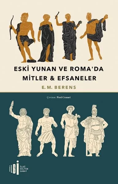 Eski Yunan Ve Roma’da Mitler &amp; Efsaneler
