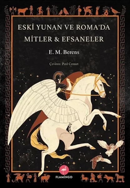 Eski Yunan Ve Roma’da Mitler &amp; Efsaneler