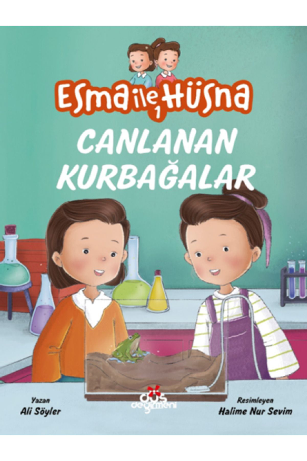 Düş Değirmeni Esma İle Hüsna 1 - Canlanan Kurbağalar