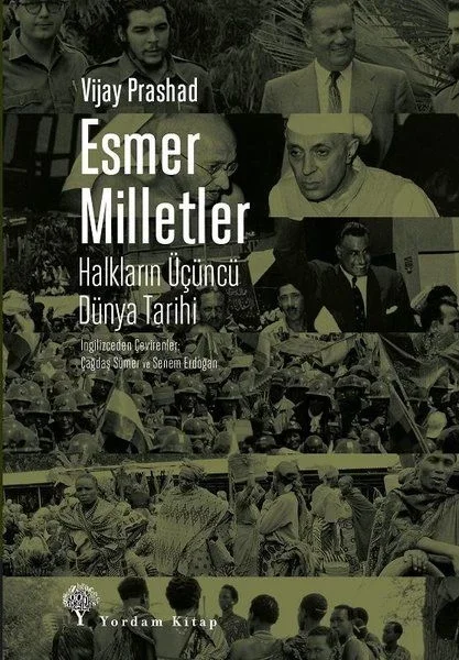 Esmer Milletler - Halkların Üçüncü Dünya Tarihi Fiyatı, Yorumları ve Özellikleri