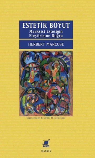Estetik Boyut: Marksist Estetiğin Eleştirisine Doğru Fiyatı, Yorumları ve Özellikleri