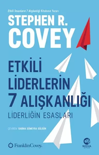 Etkili Liderlerin 7 Alışkanlığı: Liderliğin Esasları Fiyatı, Yorumları ve Özellikleri