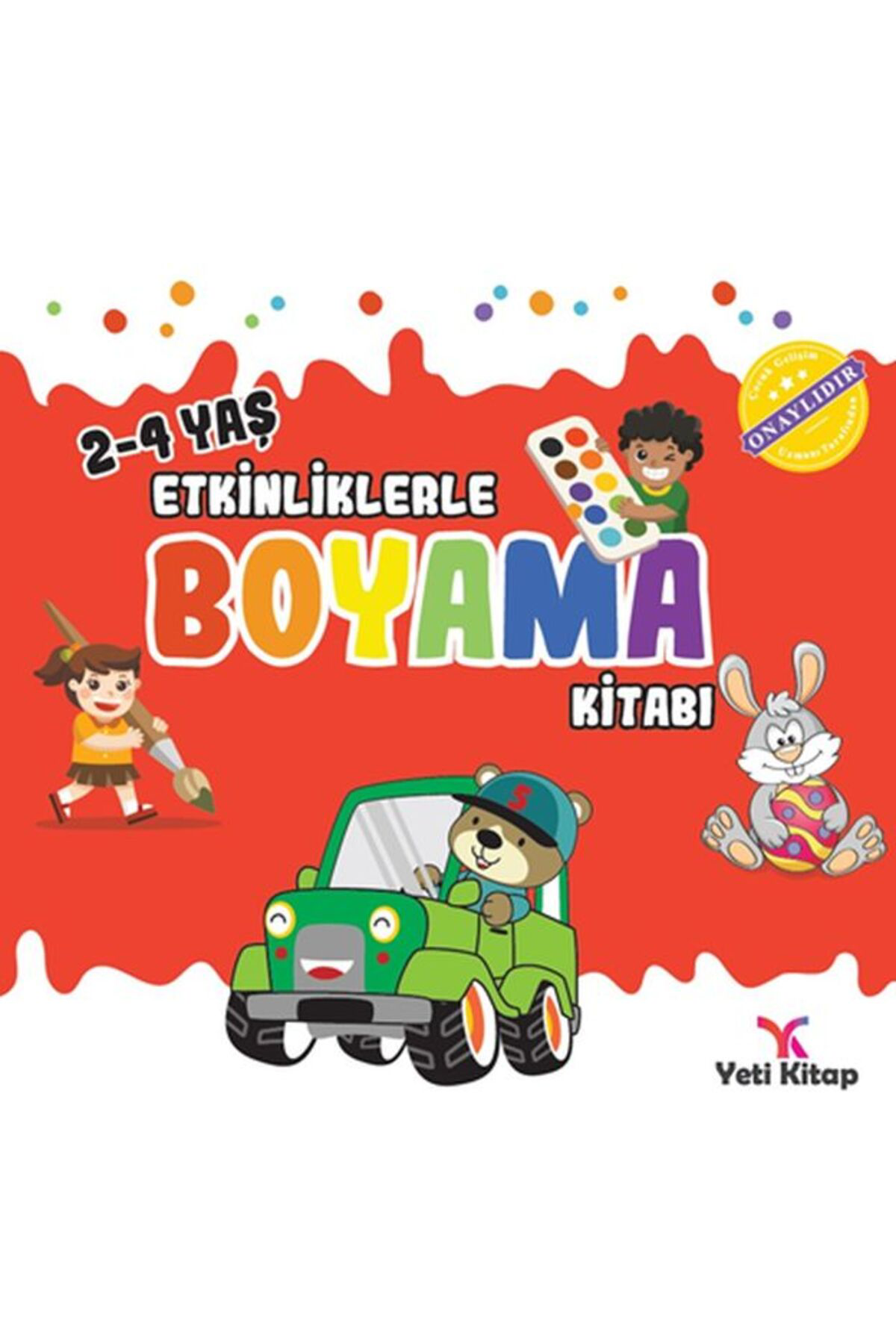 Yeti Kitap Etkinliklerle Boyama Kitabı 1 (2 4 Yaş) / / Feyyaz Ulaş