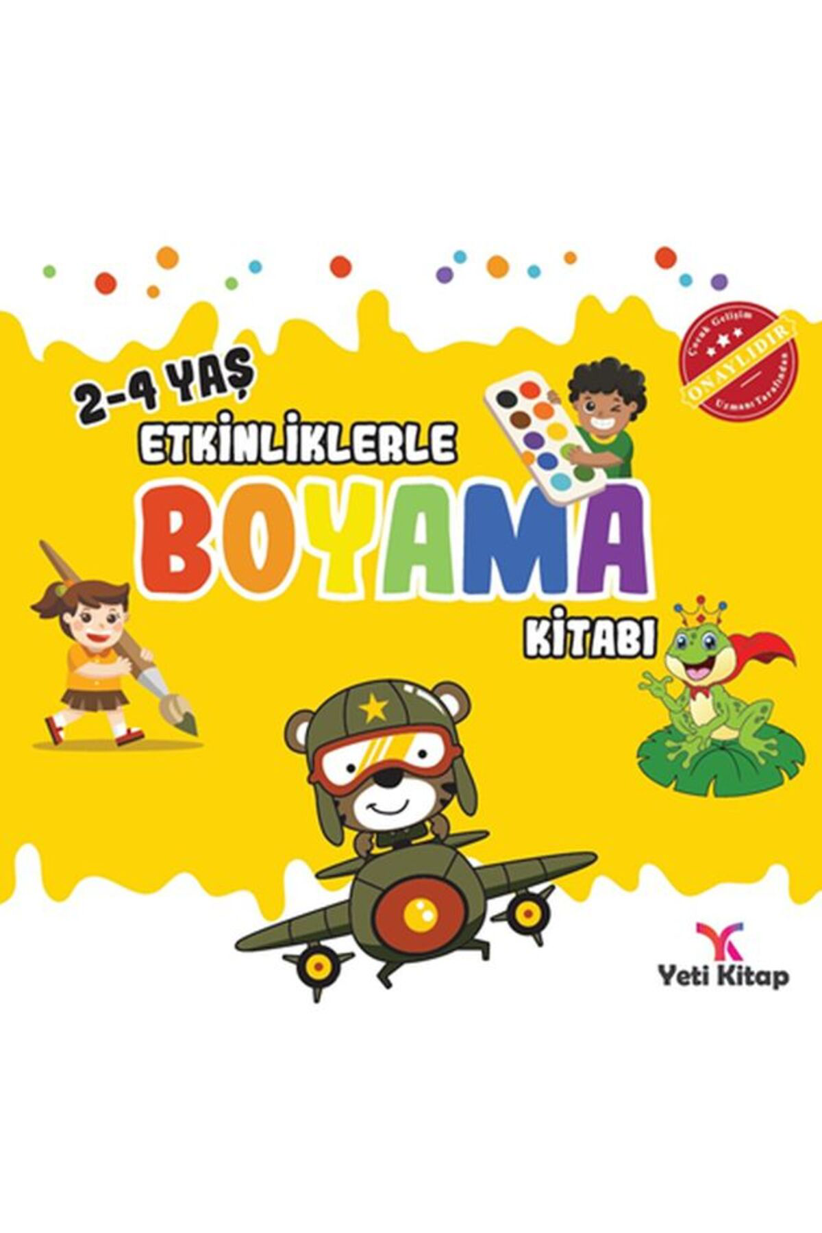 Yeti Kitap Etkinliklerle Boyama Kitabı 2 (2 4 Yaş) / / Feyyaz Ulaş