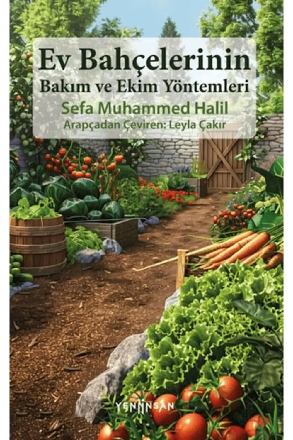 Ev Bahçelerinin Bakım ve Ekim Yöntemleri