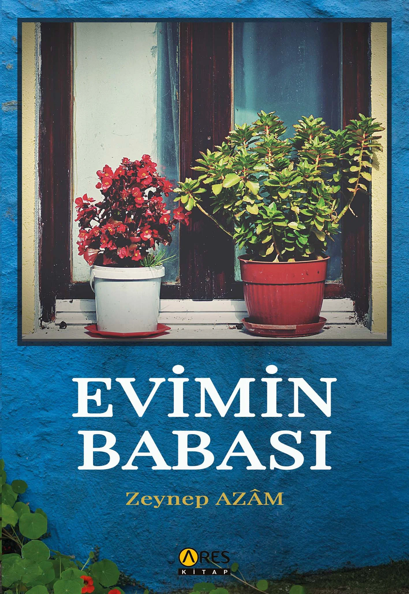 Evimin Babası -Zeynep Azam Evimin Babası -Zeynep Azam