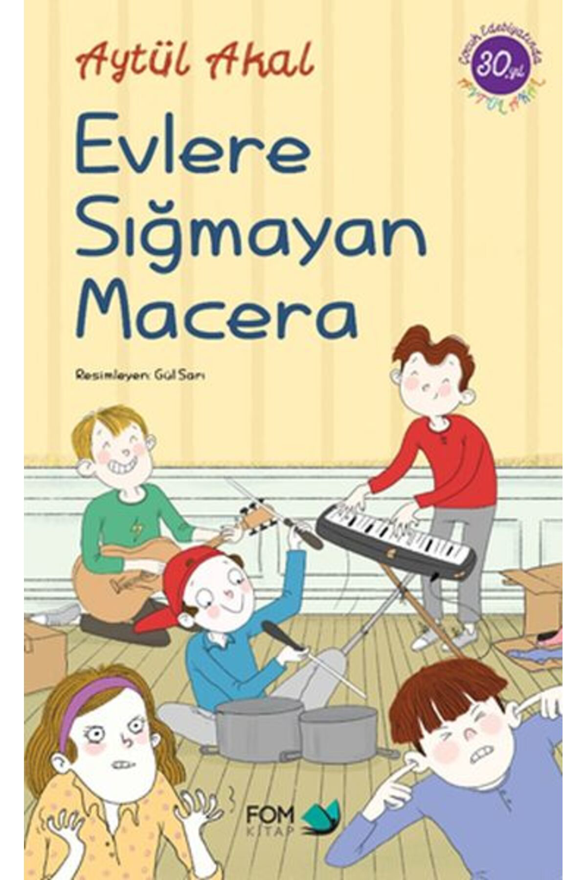 Fom Kitap Evlere Sığmayan Macera