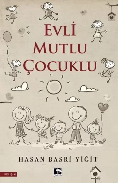 Evli Mutlu Çocuklu Fiyatı, Yorumları ve Özellikleri