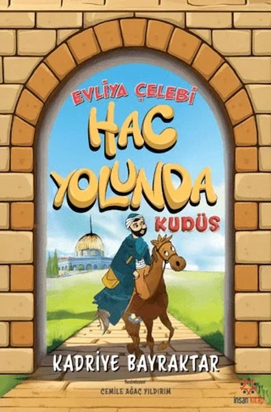 Evliya Çelebi Hac Yolunda - Kudüs Fiyatı, Yorumları ve Özellikleri
