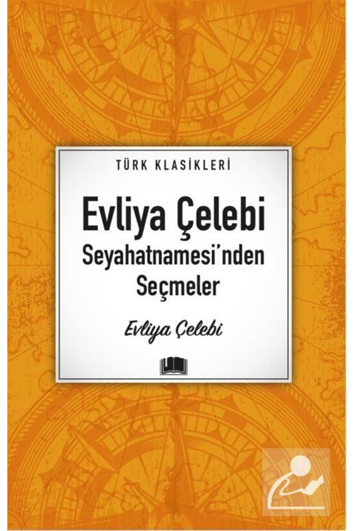 Ema Kitap Evliya Çelebi Seyahatnamesi'nden Seçmeler / Türk Klasikleri