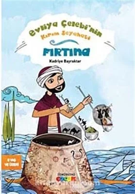 Evliya Çelebi'nin Kırım Seyahati  Fırtına Fiyatı, Yorumları ve Özellikleri