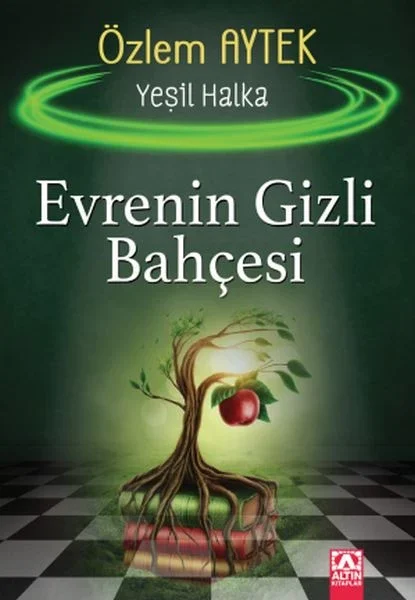 Evrenin Gizli Bahçesi - Yeşil Halka Fiyatı, Yorumları ve Özellikleri