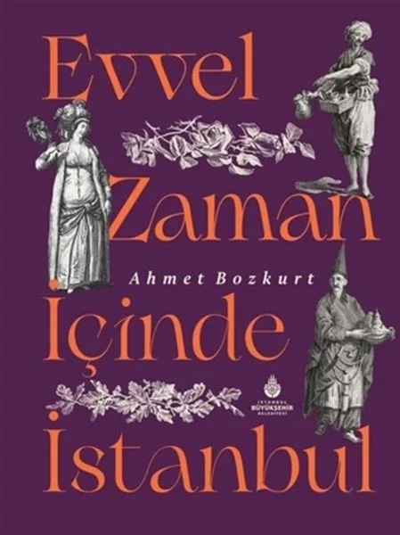 Evvel Zaman İçinde İstanbul Fiyatı, Yorumları ve Özellikleri