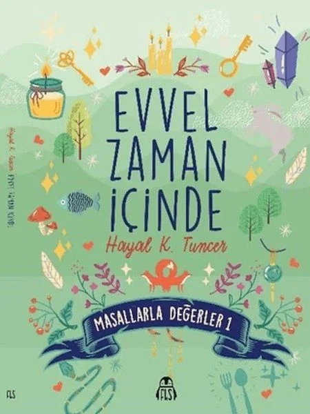 Evvel Zaman İçinde - Masallarla Değerler 1 Fiyatı, Yorumları ve Özellikleri