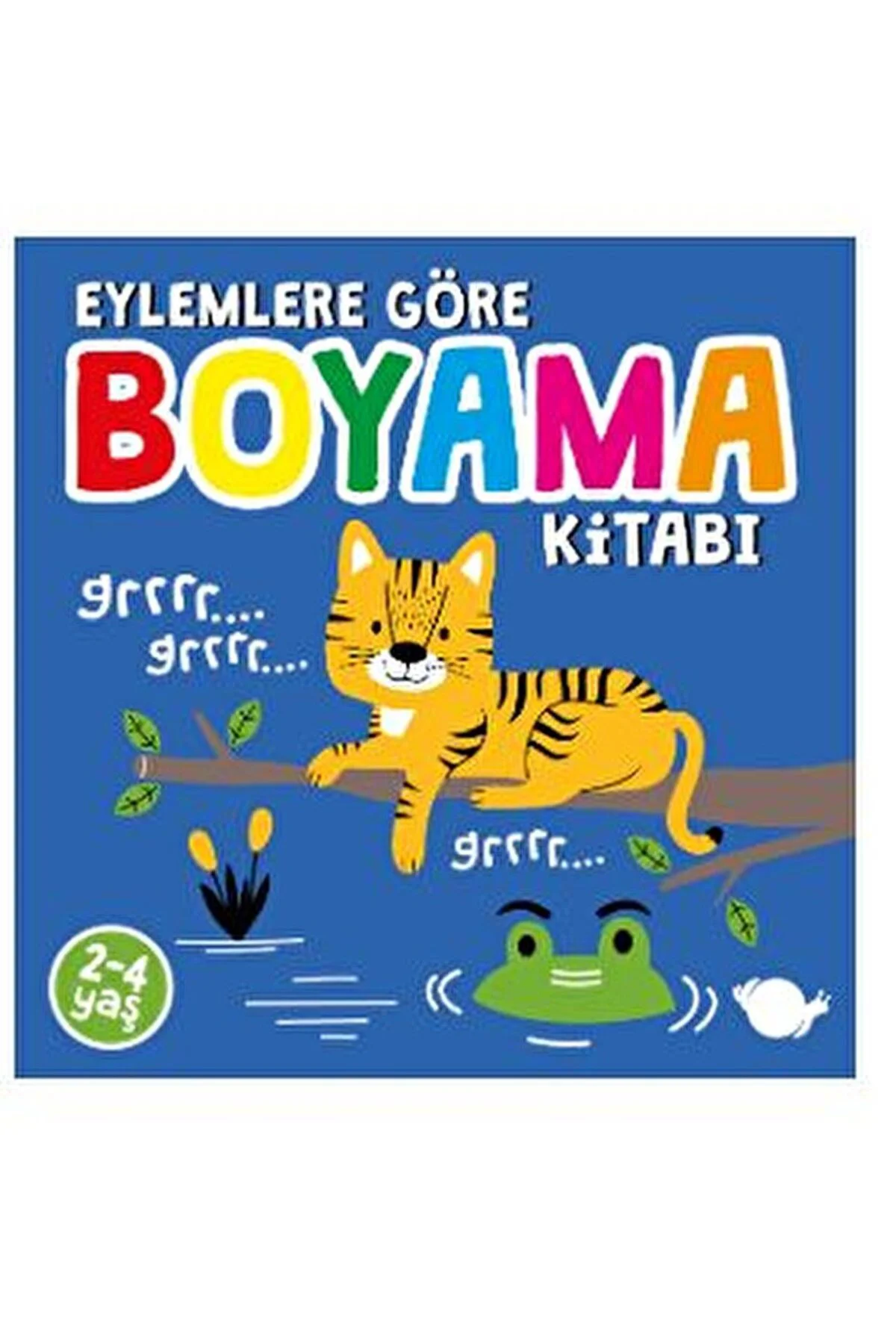 Eylemlere Göre Boyama Kitabı / Sunguralp Şolpan / Çikolata Yayıne