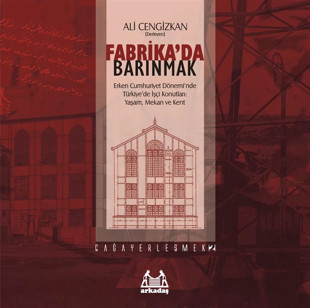 Fabrika'da Barınmak