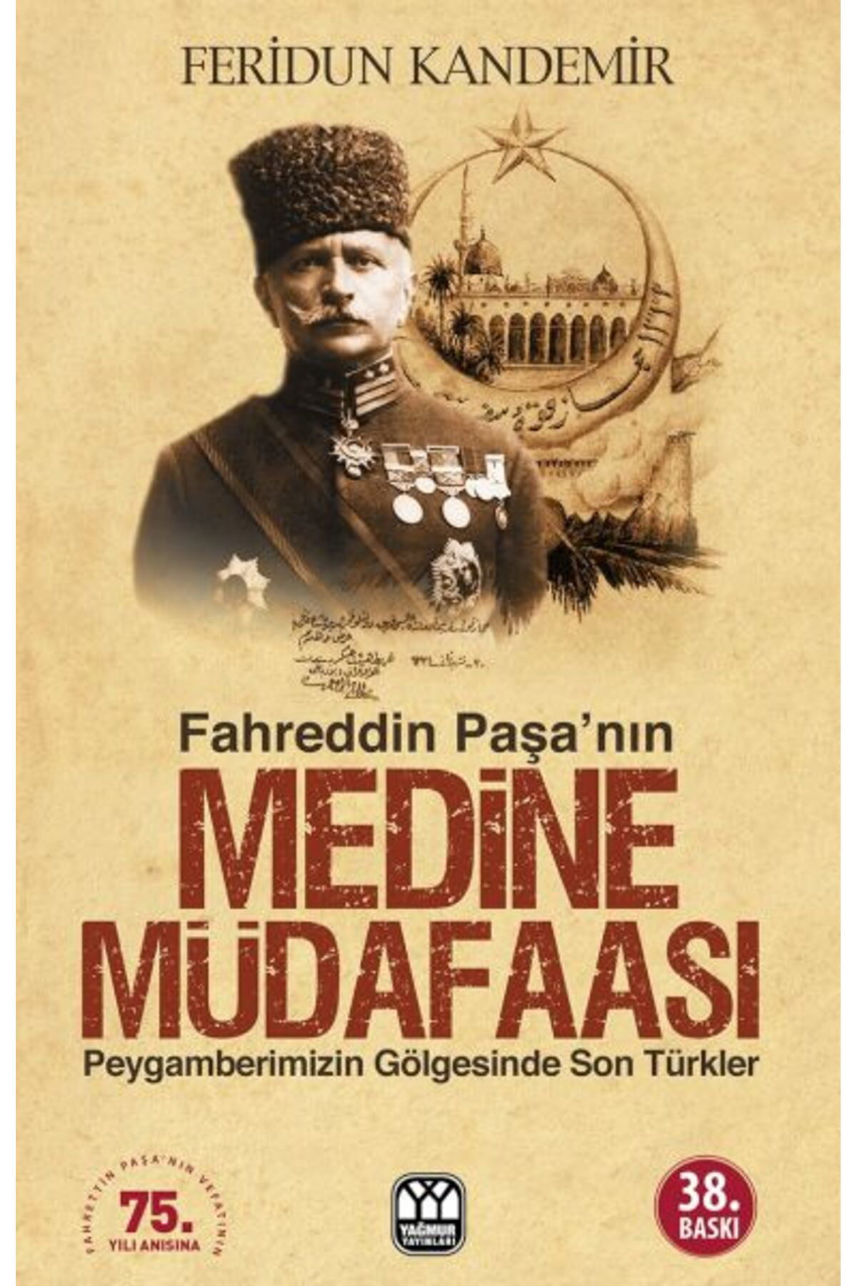 Destek Yayınları Fahreddin Paşanın Medine Müdafaası