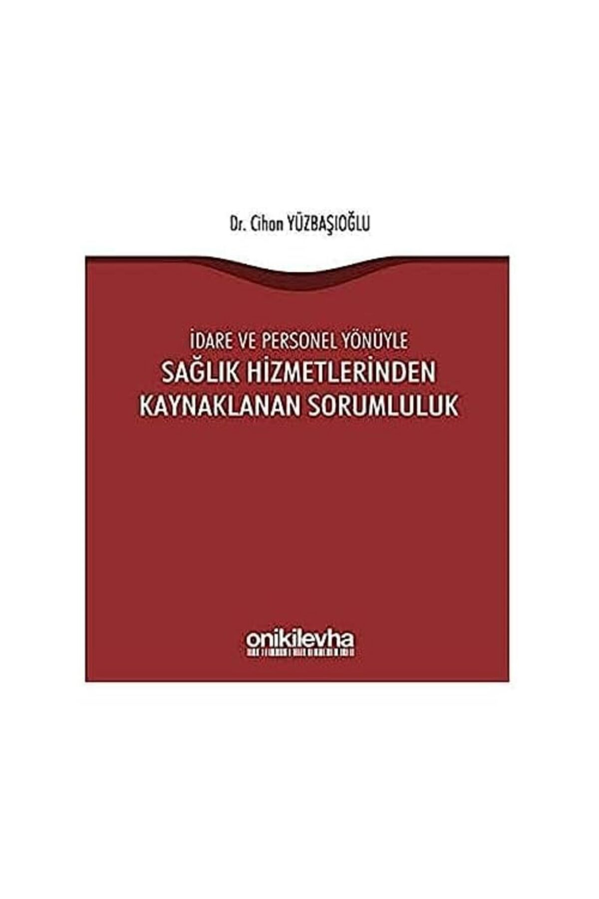 FantastikSell İdare ve Personel Yönüyle Sağlık Hizmetlerinden Kay