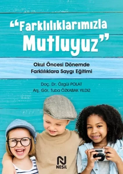 Farklılıklarımızla Mutluyuz Fiyatı, Yorumları ve Özellikleri