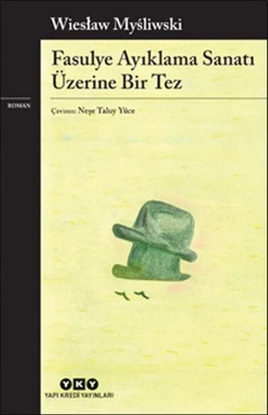 Fasulye Ayıklama Sanatı Üzerine Bir Tez Fiyatı, Yorumları ve Özellikleri