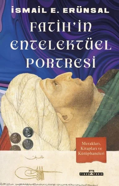Fatih'in Entelektüel Portresi Fatih'in Entelektüel Portresi