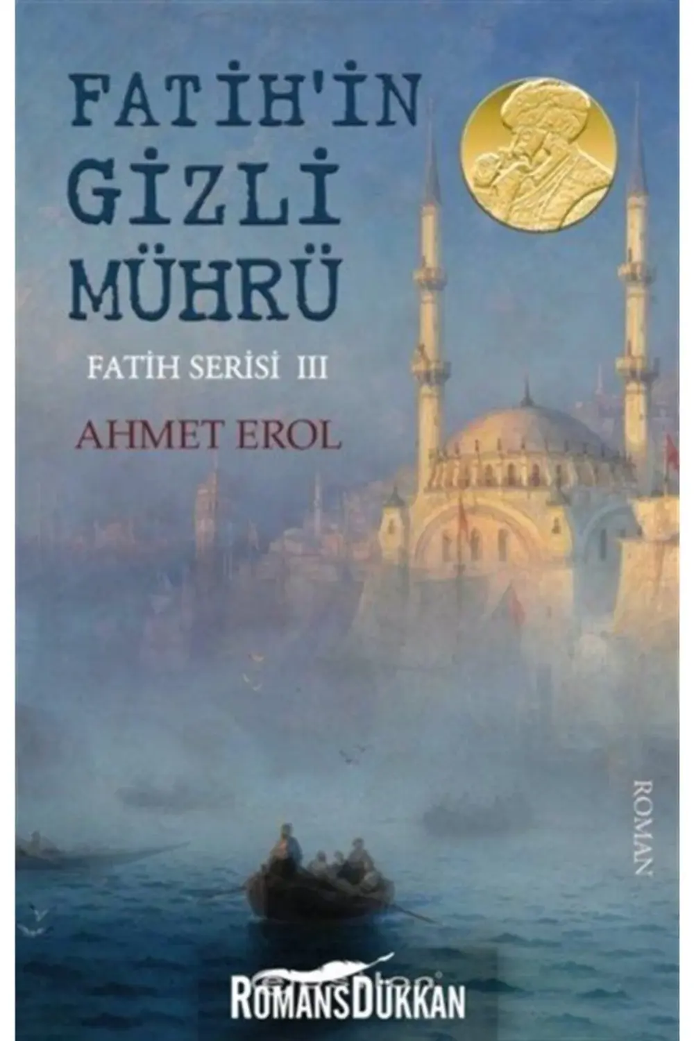 Fatih'in Gizli Mührü Fatih Serisi 3