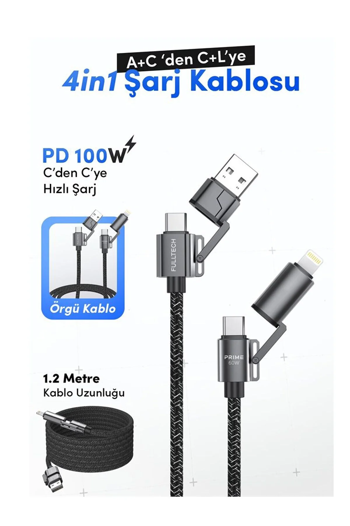 FC154 4'ü 1 Arada Şarj Kablosu PD 100W Type-C & Lightning Hızlı Şarj (A+C to C+L, 1.2M Örgü )