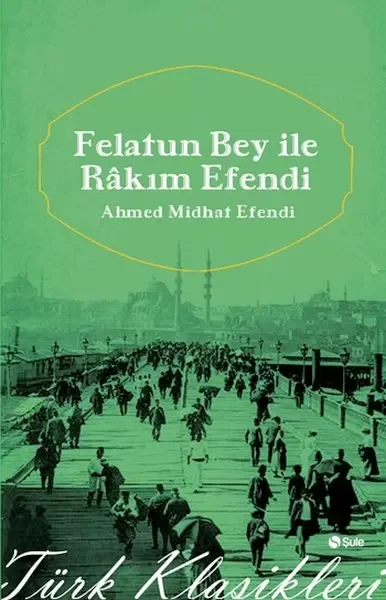 Felatun Beyle Rakım Efendi Fiyatı, Yorumları ve Özellikleri