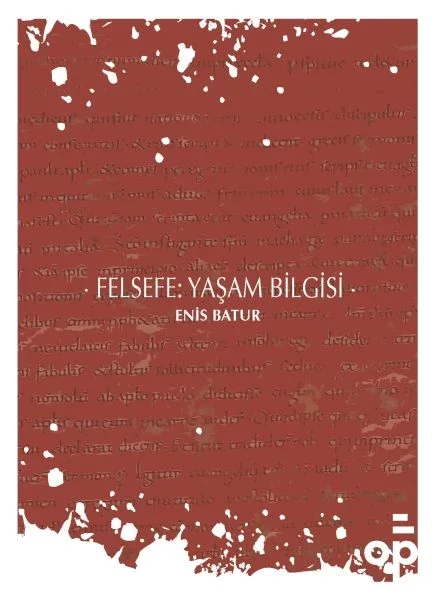 Felsefe: Yaşam Bilgisi Fiyatı, Yorumları ve Özellikleri
