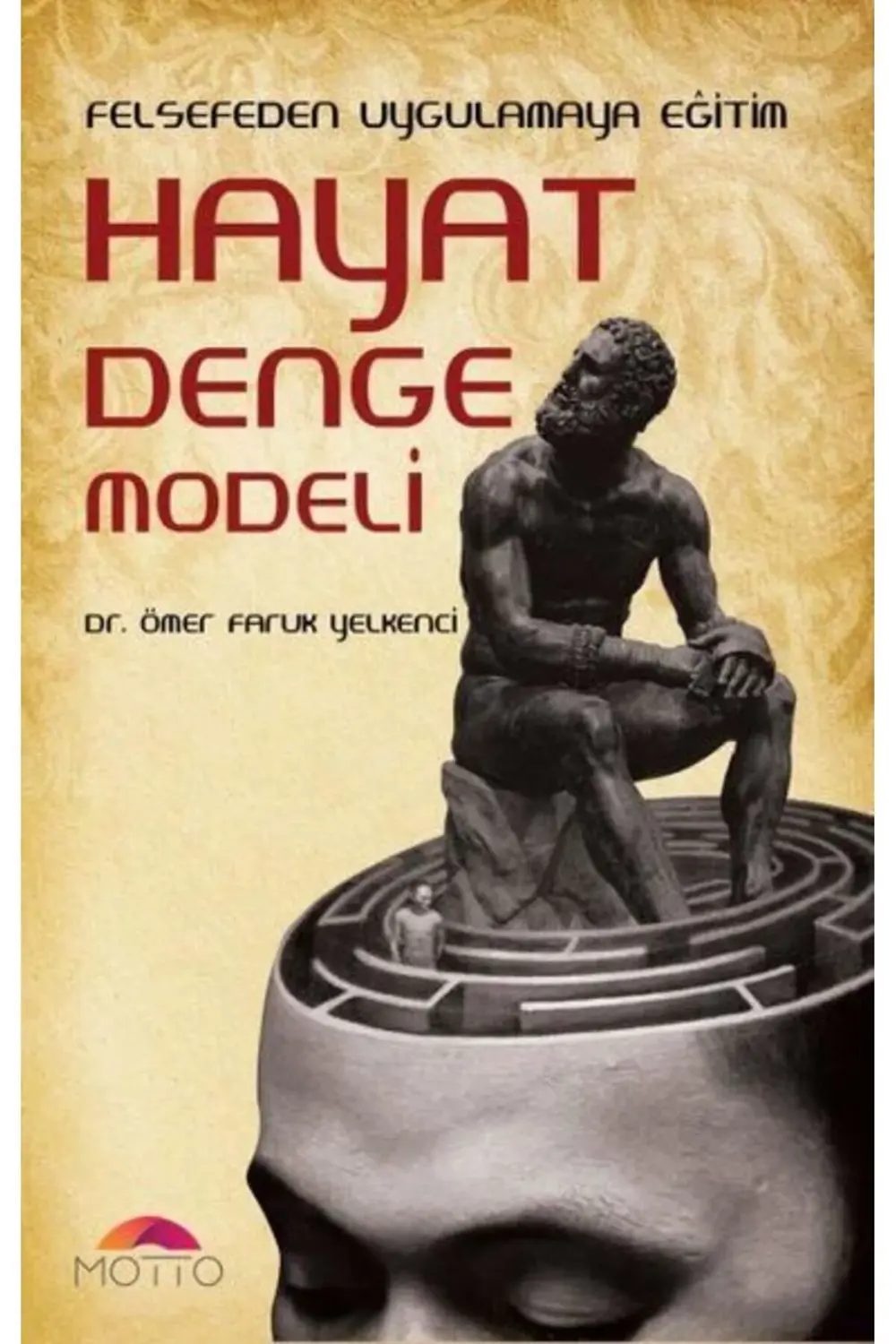 Felsefeden Uygulamaya Eğitim Hayat Denge Modeli