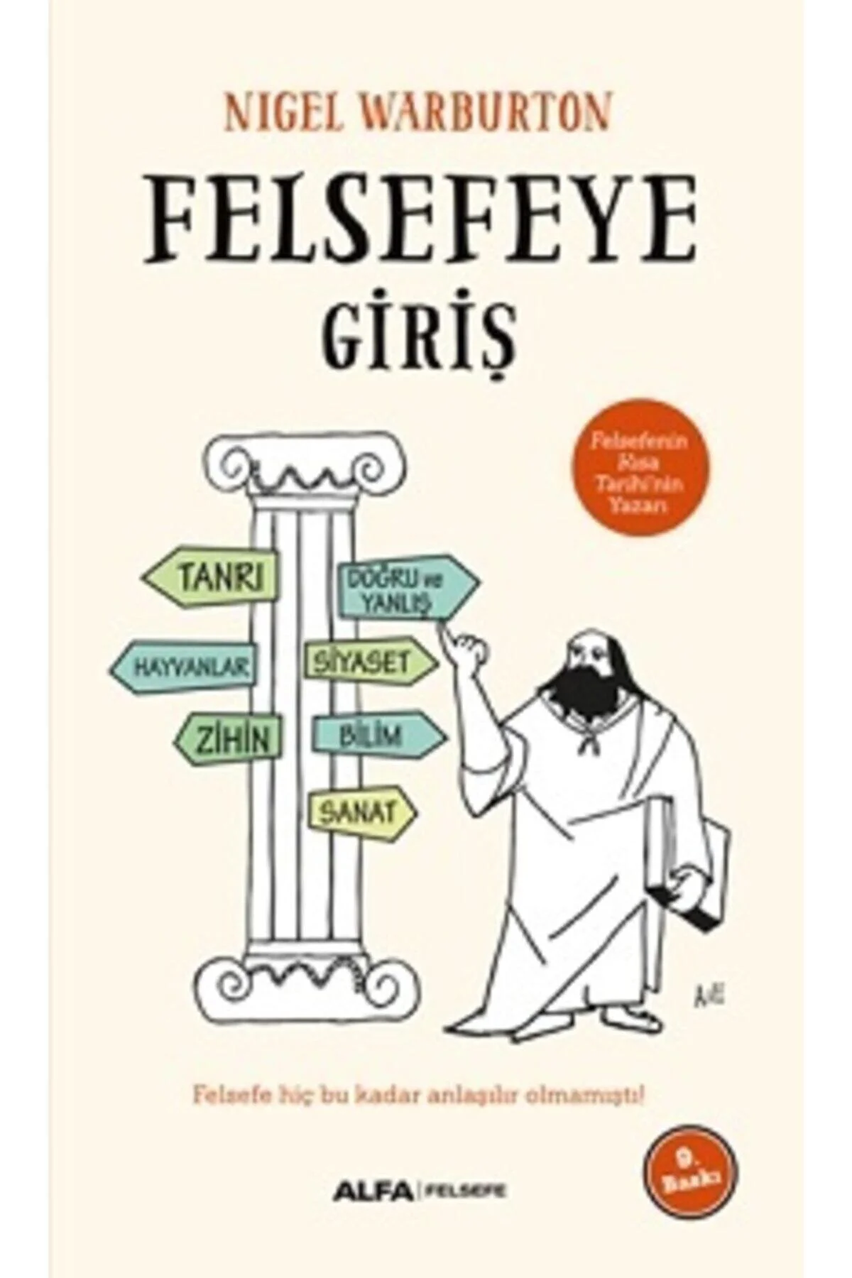 Felsefeye Giriş Nigel Warburton - Nigel Warburton