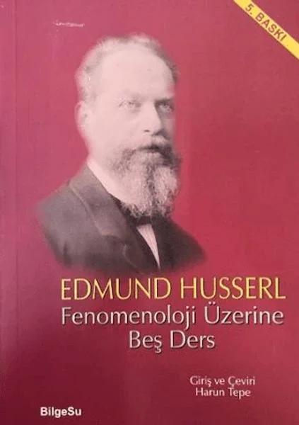 Fenomenoloji Üzerine Beş Ders Fenomenoloji Üzerine Beş Ders