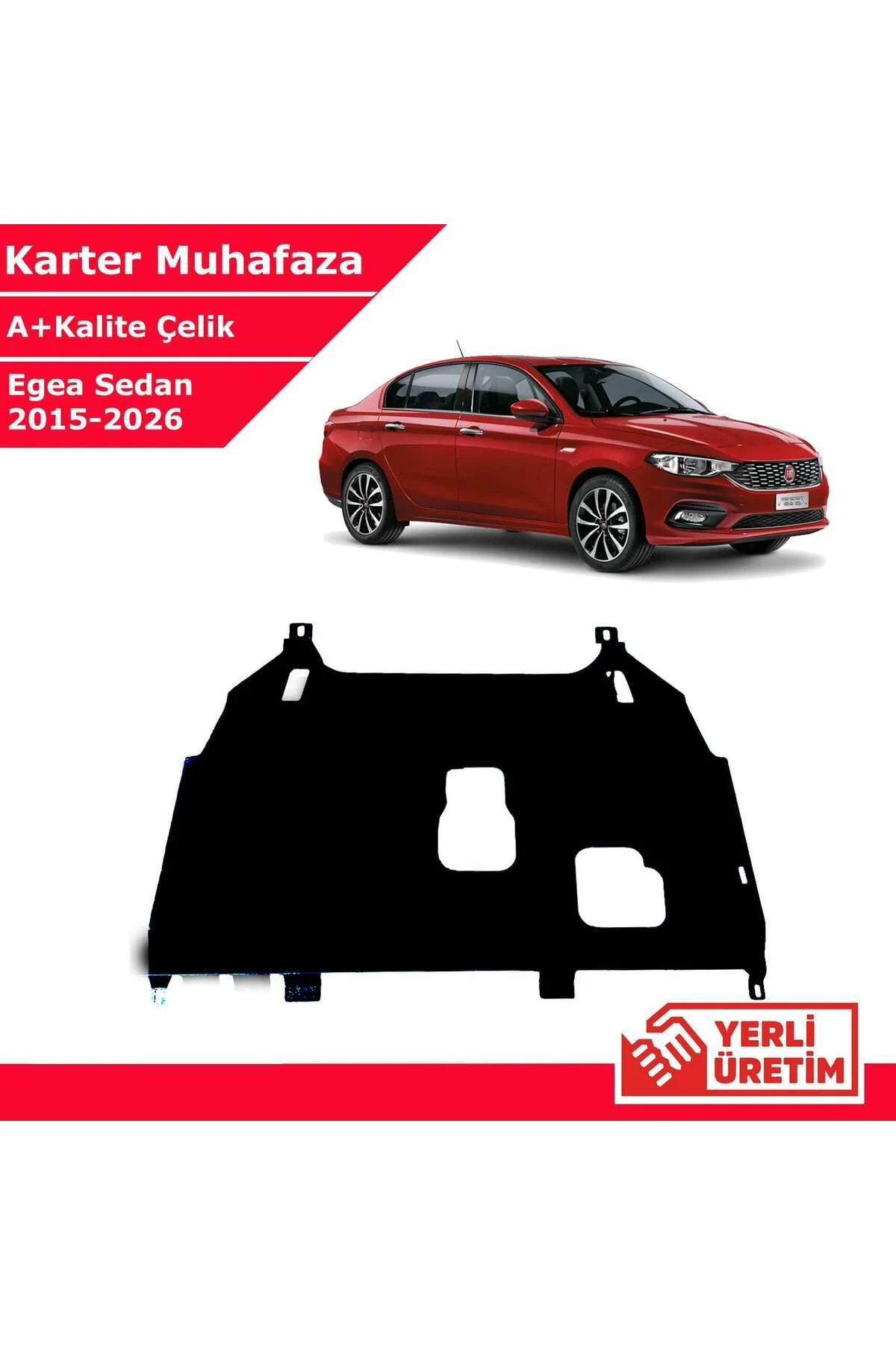 Fiat Egea Sedan 2015-2026 Çelik Karter Muhafaza Çelik Koruma Sacı