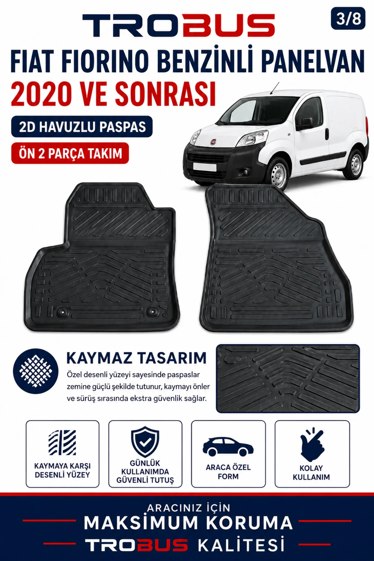 Fiat Fiorino 1.4 Benzinli Panelvan 2020-2024 2D Havuzlu Paspas 2 Parça
