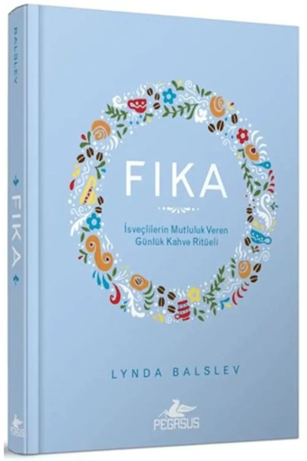 Fıka: İsveçlilerinin Mutluluk Veren Günlük Kahve Ritüeli