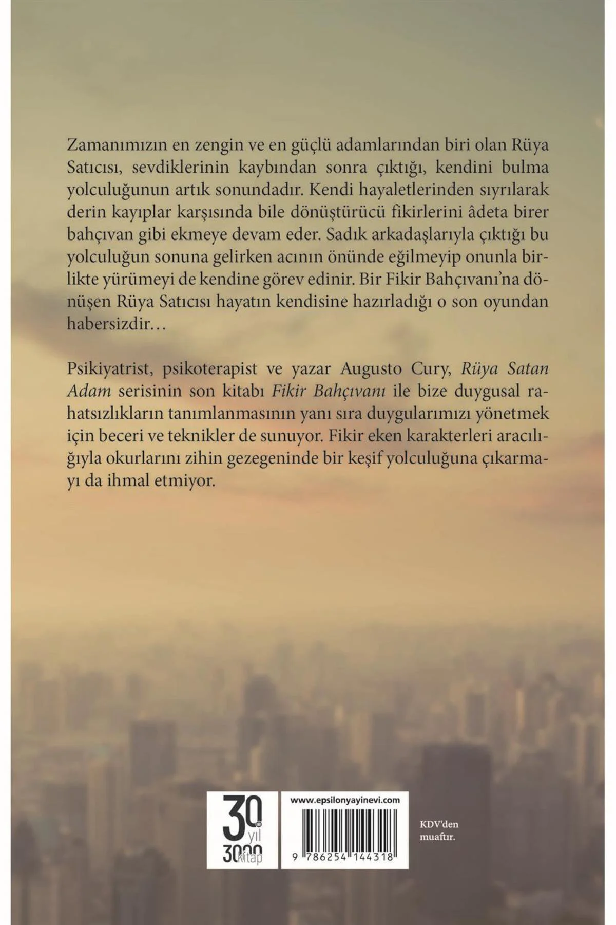 Fikir Bahçıvanı Rüya Satan Adam 3 Augusto Cury
