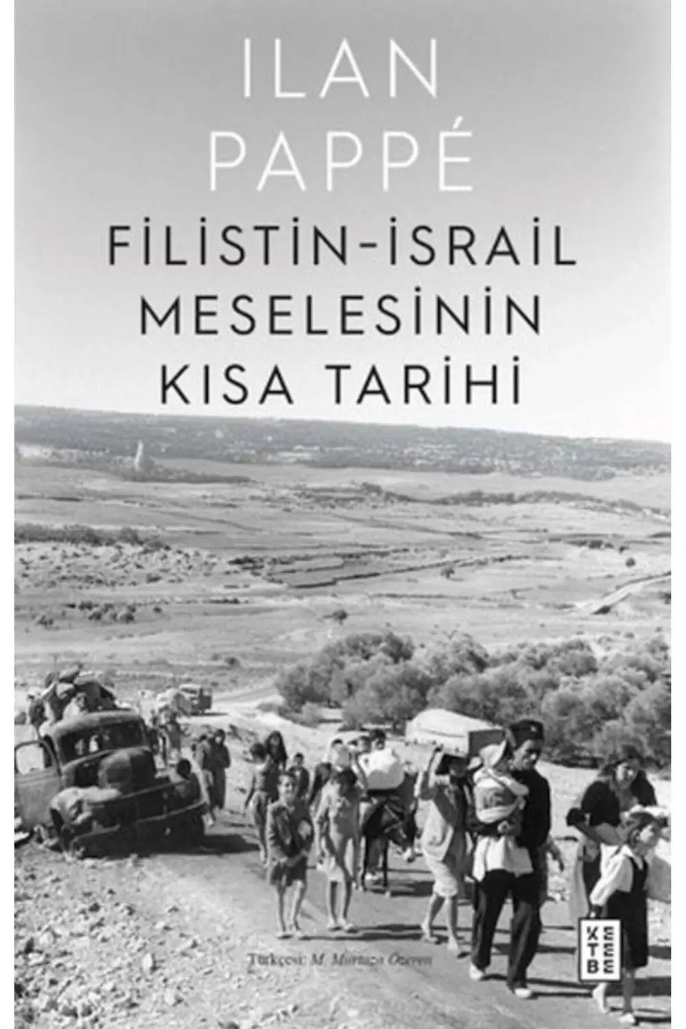 Filistinİsrail Meselesinin Kısa Tarihi