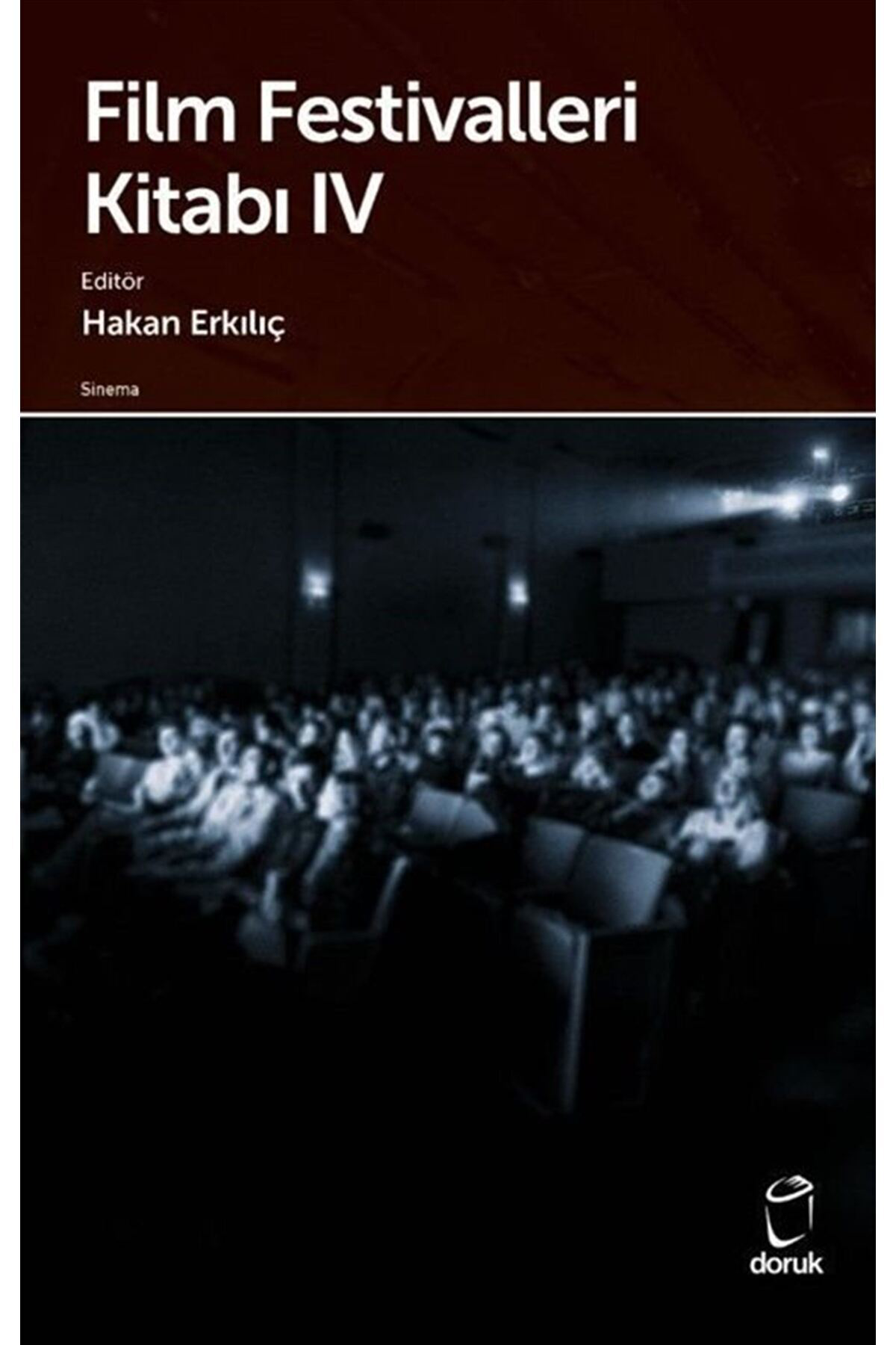 Film Festivalleri Kitabı IV