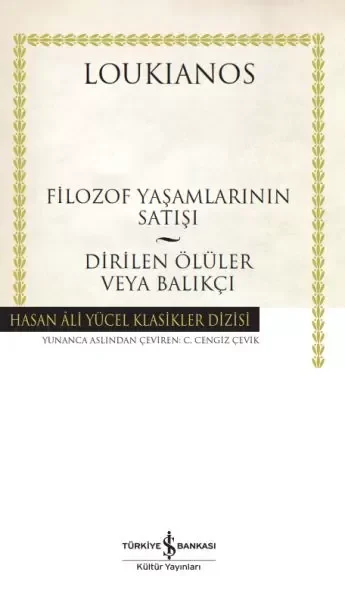 Filozof Yaşamlarının Satışı - Dirilen Ölüler veya Balıkçı - Hasan Ali Yücel Klasikleri