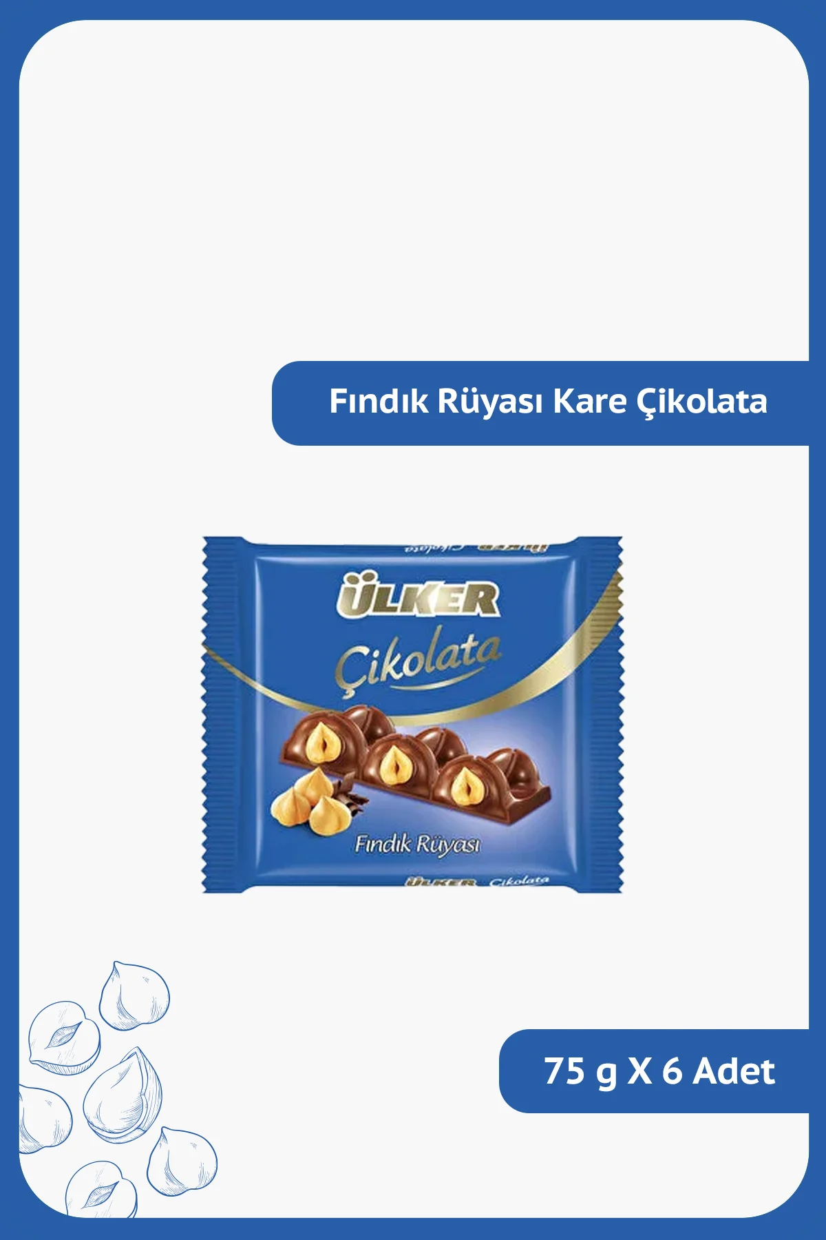 FINDIK RÜYASI Kare Çikolata - 75 gram - 6 Adet