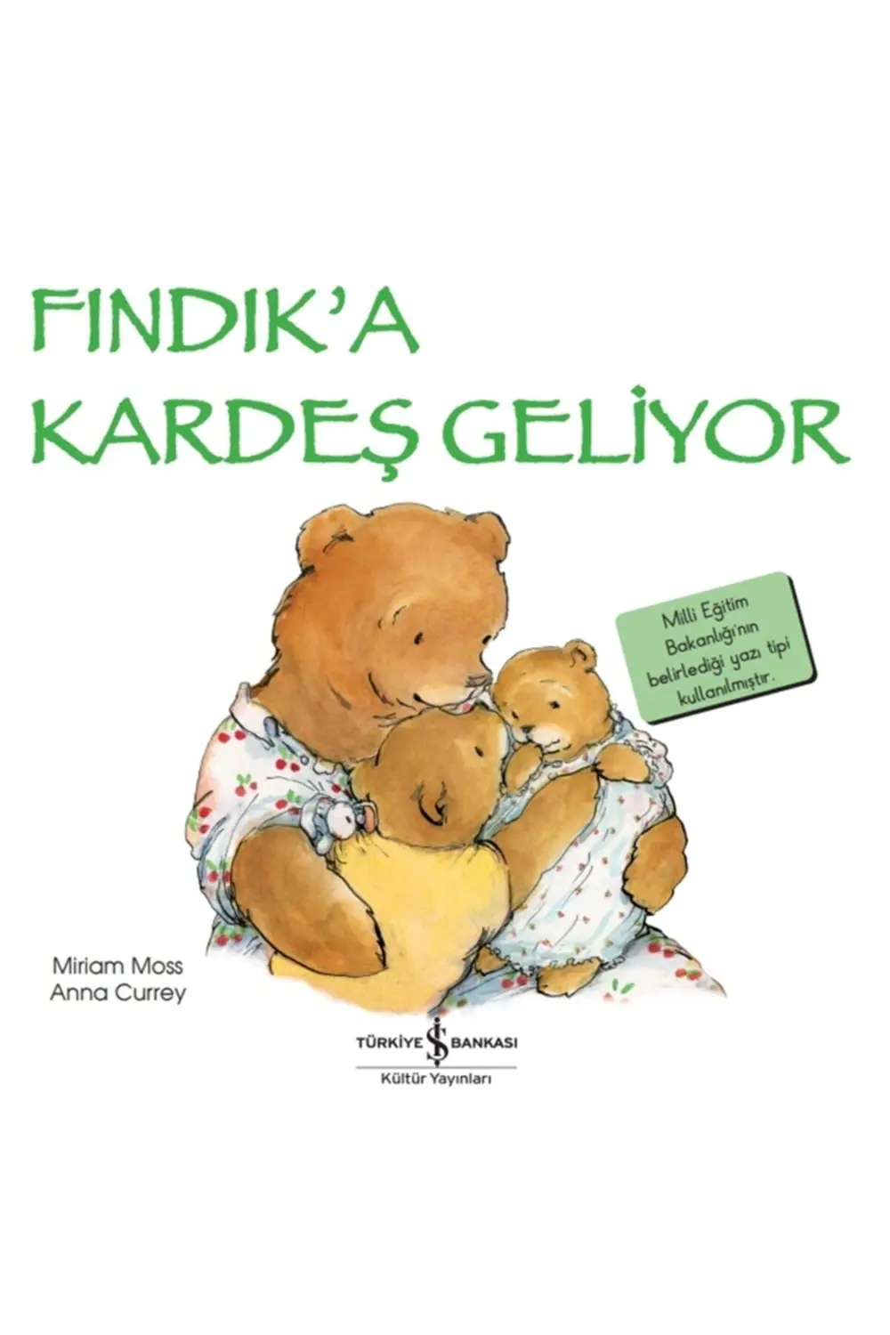 Fındık’a Kardeş Geliyor - Miriam Moss 9786254058349