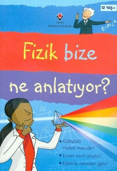 Fizik Bize Ne Anlatıyor? Fizik Bize Ne Anlatıyor? Fiyatı, Yorumları ve Özellikleri